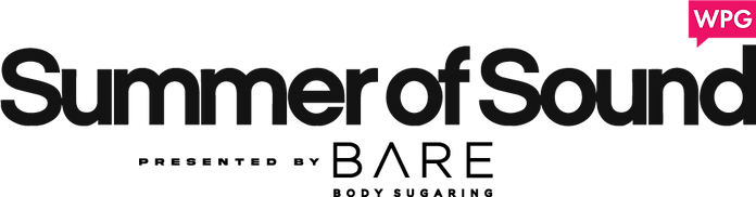 Summer of Sound presented by Bare Body Sugaring